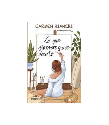 LO QUE SIEMPRE QUISE DECIRTE