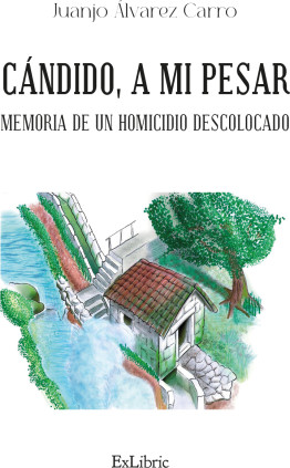 Cándido, a mi pesar. Memoria de un homicidio descolocado