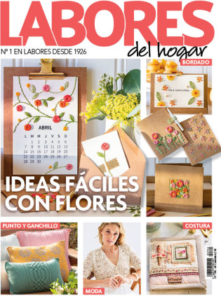 Revista Labores 784 | Ideas fáciles con flores