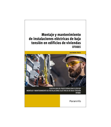 Montaje y mantenimiento de instalaciones eléctricas de baja tensión en edificios de viviendas