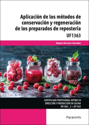 Aplicación de los métodos de conservación y regeneración de los preparados de repostería