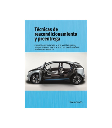 Técnicas de reacondicionamiento y preentrega