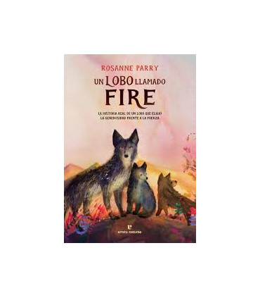 UN LOBO LLAMADO FIRE
