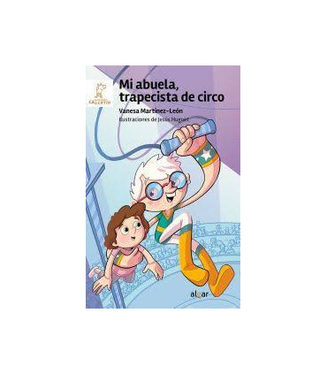 MI ABUELA, TRAPECISTA DE CIRCO