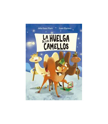 LA HUELGA DE LOS CAMELLOS