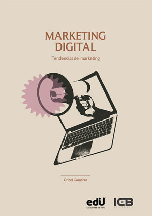 Marketing Digital. Tendencias del Marketing