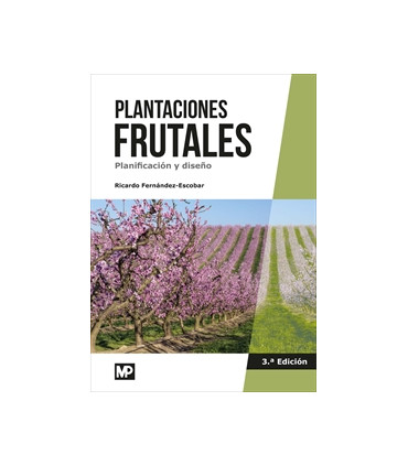 Plantaciones frutales. Planificación y diseño