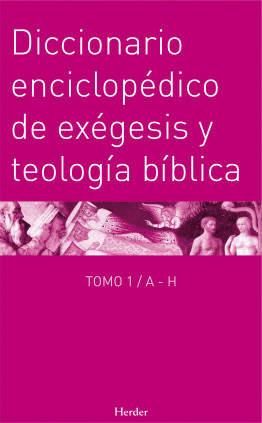 Diccionario enciclopédico de exégesis y teología bíblica