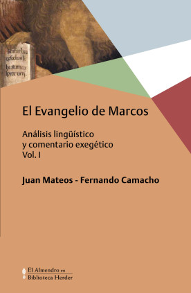 El Evangelio de Marcos Vol. I