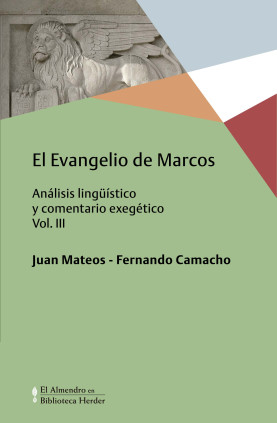 El Evangelio de Marcos Vol. III