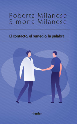 El contacto, el remedio, la palabra