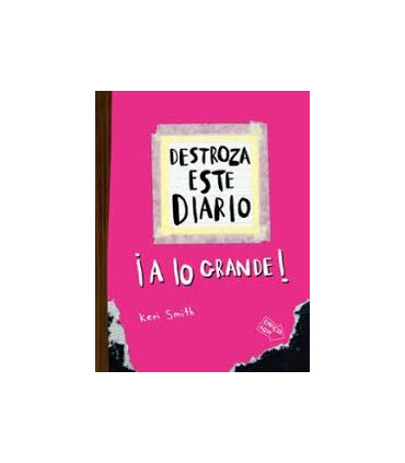 DESTROZA ESTE DIARIO ROSA A LO GRANDE