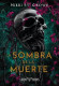 SOMBRA DE LA MUERTE, LA