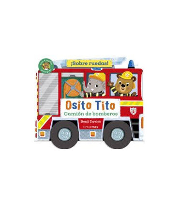 OSITO TITO. SOBRE RUEDAS CAMION DE BOM