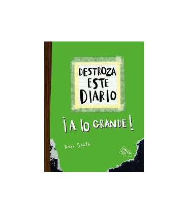 DESTROZA ESTE DIARIO VERDE  A LO GRANDE