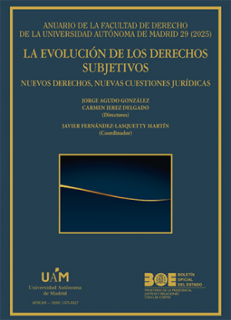 La evolución de los derechos subjetivos. Nuevos derechos, nuevas cuestiones jurídicas. Anuario de la Facultad de Derecho de la U