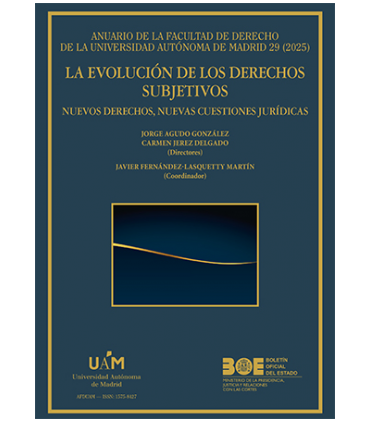 La evolución de los derechos subjetivos. Nuevos derechos, nuevas cuestiones jurídicas. Anuario de la Facultad de Derecho de la U