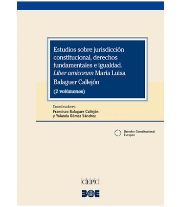 Estudios sobre jurisdicción constitucional, derechos fundamentales e igualdad