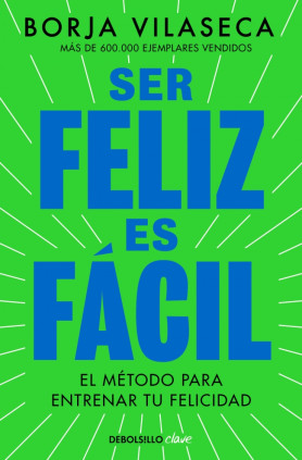 SER FELIZ ES FACIL
