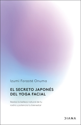 EL SECRETO JAPONES DEL YOGA FACIAL