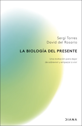 LA BIOLOGIA DEL PRESENTE