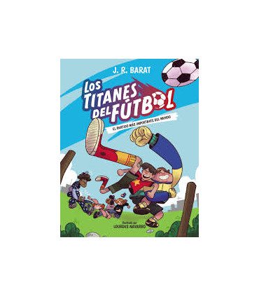 LOS TITANES DEL FUTBOL 1