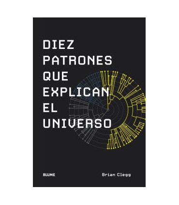 Diez patrones que explican el universo