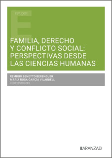 Familia, Derecho y conflicto social: perspectivas desde las ciencias humanas