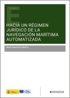 Hacia un régimen jurídico de la navegación marítima automatizada