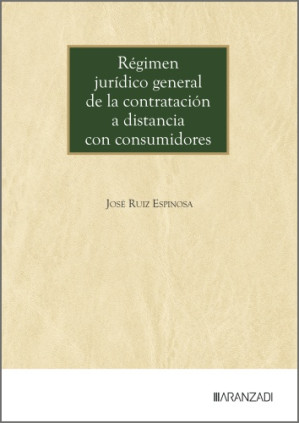 Régimen jurídico general de la contratación a distancia con consumidores