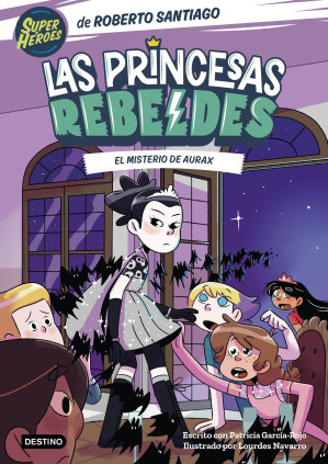 LAS PRINCESAS REBELDES 5. EL MISTERIO DE
