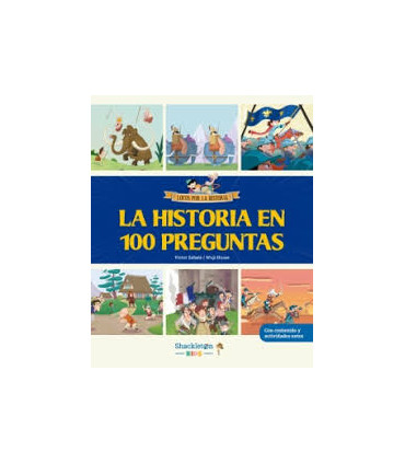 LA HISTORIA EN 100 PREGUNTAS