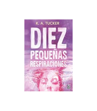 DIEZ PEQUEÑAS RESPIRACIONES