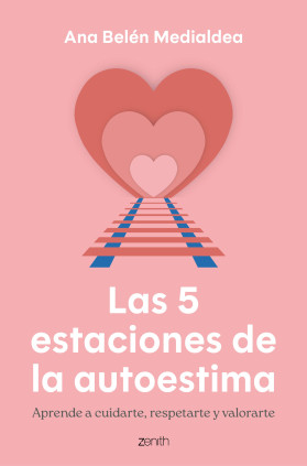 LAS 5 ESTACIONES DE LA AUTOESTIMA