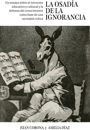 La osadía de la ignorancia