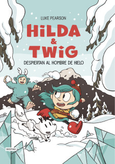 HILDA & TWIG 2. HILDA Y TWIG DESPIERTAN