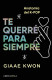 TE QUERRE PARA SIEMPRE