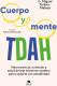 CUERPO Y MENTE TDAH