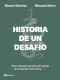 HISTORIA DE UN DESAFIO