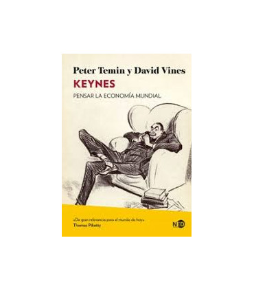 KEYNES PENSAR LA ECONOMIA MUNDIAL