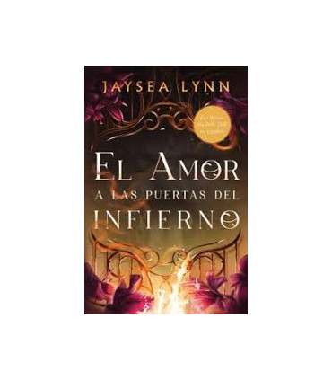 EL AMOR A LAS PUERTAS DEL INFIERNO