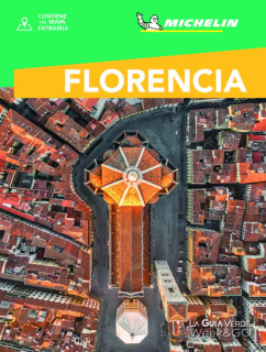 Florencia - MICHELIN La Guia Verde Week&Go (con Mapa extraíble)