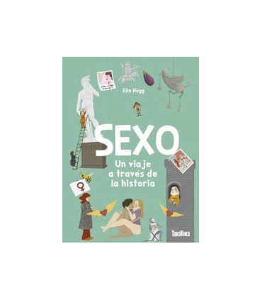 SEXO. UN VIAJE A TRAVES DE LA HISTORIA
