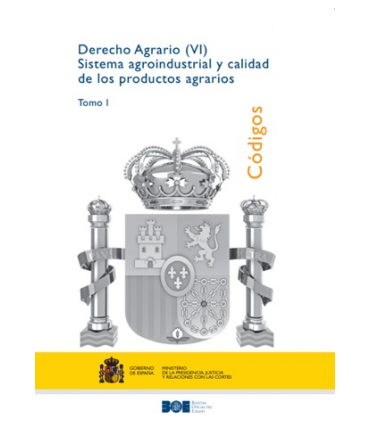 Código de Derecho Agrario (VI) Sistema agroindustrial y calidad de los productos agrarios