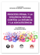 Proceso penal y la violencia sexual contra la infancia y la adolescencia
