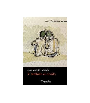 Y TAMBIEN EL OLVIDO
