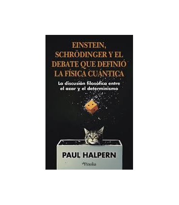 EINSTEIN SCHRODINGER Y EL DEBATE QUE DEF