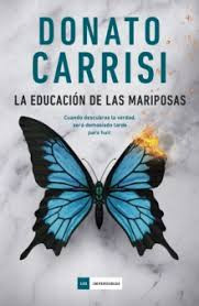 LA EDUCACION DE LAS MARIPOSAS