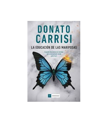 LA EDUCACION DE LAS MARIPOSAS