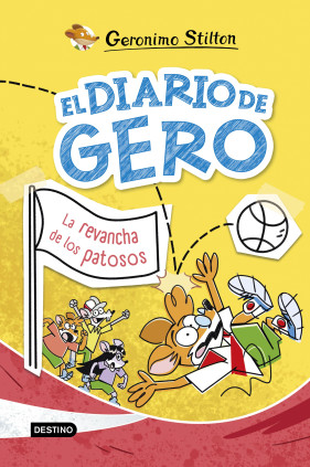 El diario de Gero 2. La revancha de los patosos